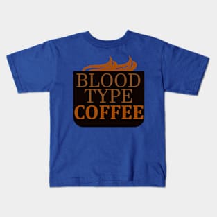 Bloodtype Coffee Kids T-Shirt